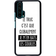 Hülle Honor 20 Pro - Le truc globalement bats les couilles