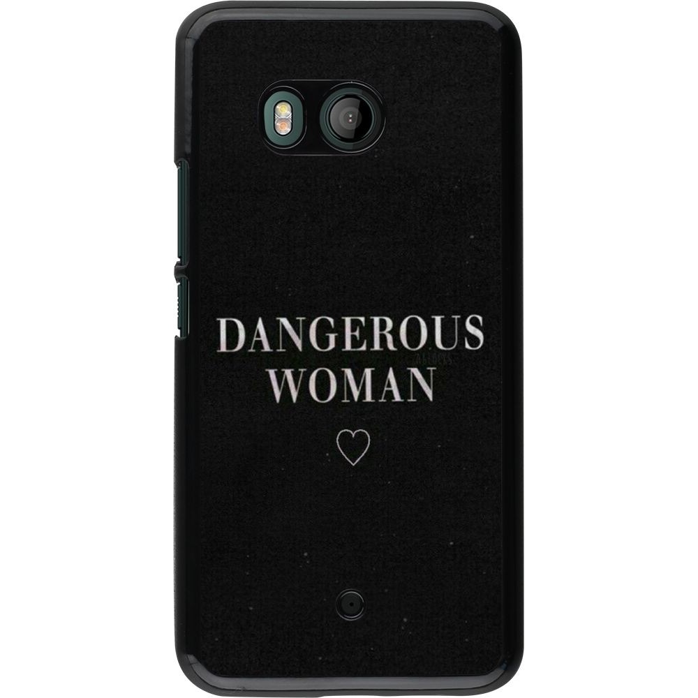 Coque HTC U11 - Dangerous woman