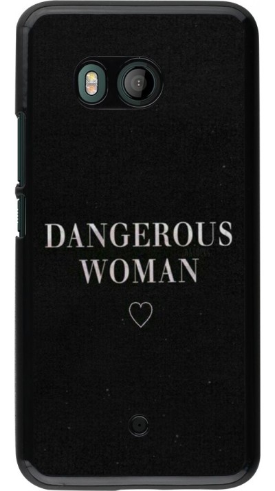 Coque HTC U11 - Dangerous woman