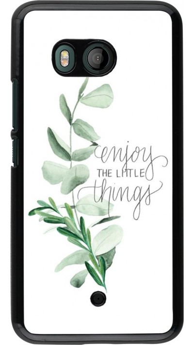 Coque HTC U11 - Enjoy the little things