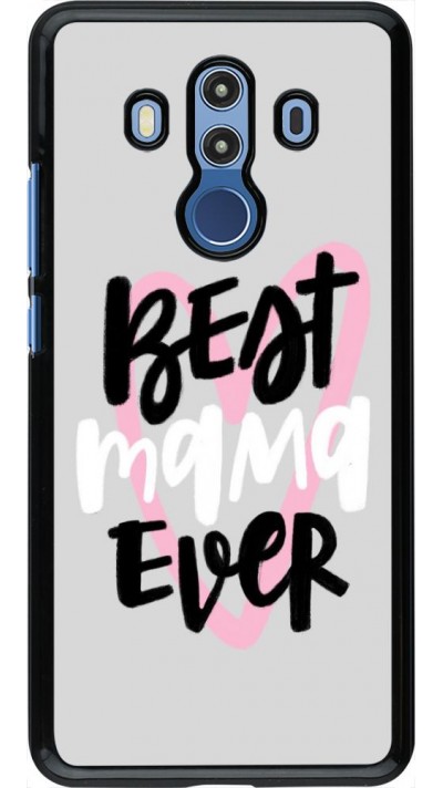 Hülle Huawei Mate 10 Pro - Best Mom Ever 1