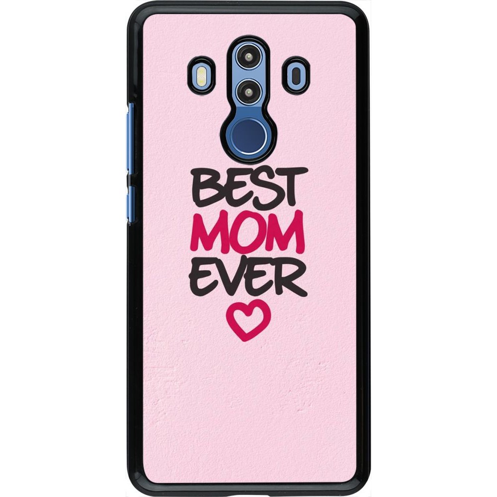 Coque Huawei Mate 10 Pro - Best Mom Ever 2