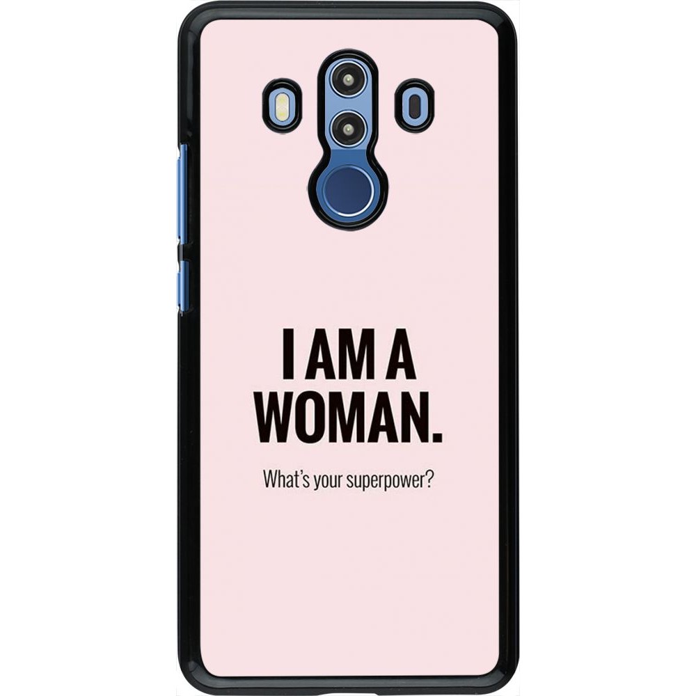 Coque Huawei Mate 10 Pro - I am a woman