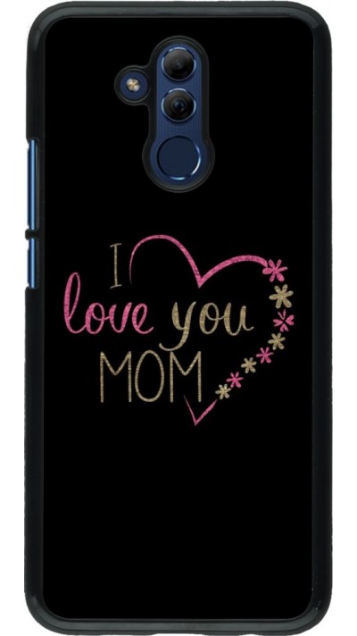 Hülle Huawei Mate 20 Lite - I love you Mom