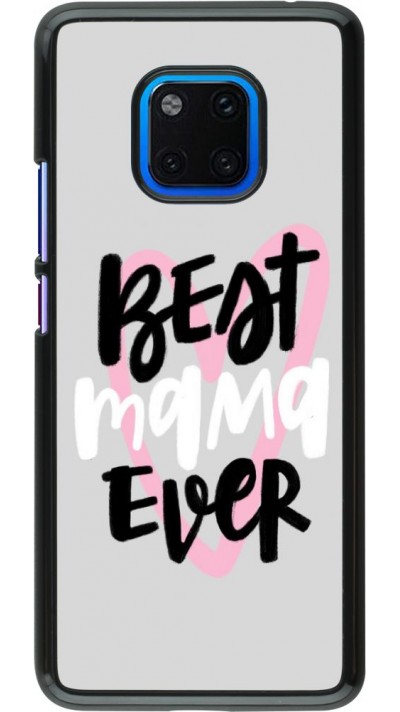 Hülle Huawei Mate 20 Pro - Best Mom Ever 1