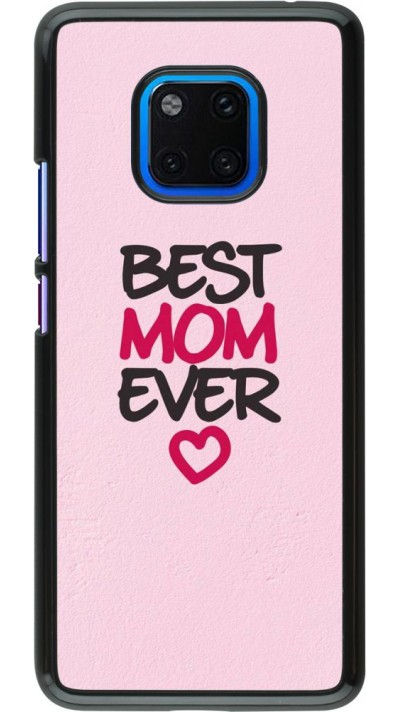 Hülle Huawei Mate 20 Pro - Best Mom Ever 2
