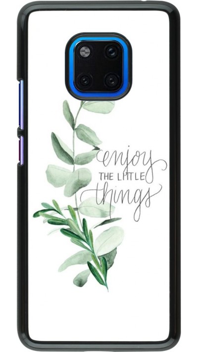 Coque Huawei Mate 20 Pro - Enjoy the little things