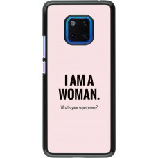 Coque Huawei Mate 20 Pro - I am a woman