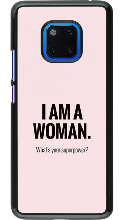 Coque Huawei Mate 20 Pro - I am a woman