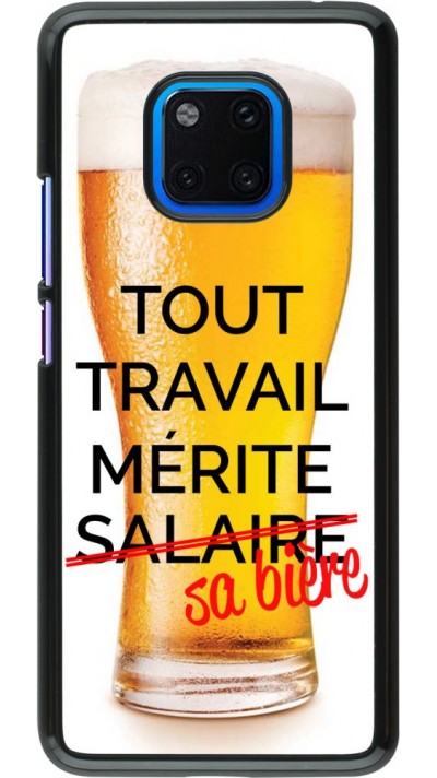 Coque Huawei Mate 20 Pro - Tout travail mérite sa bière