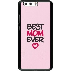 Coque Huawei P10 Plus - Best Mom Ever 2