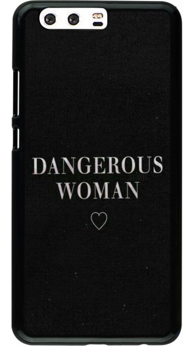 Coque Huawei P10 Plus - Dangerous woman