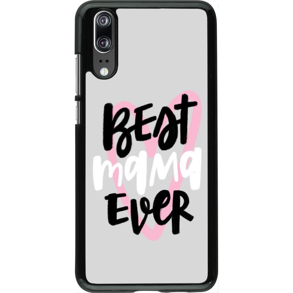 Coque Huawei P20 - Best Mom Ever 1