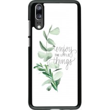 Coque Huawei P20 - Enjoy the little things