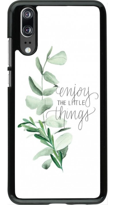 Coque Huawei P20 - Enjoy the little things