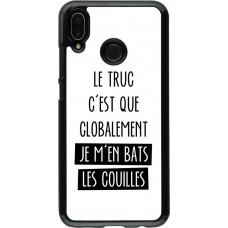 Coque Huawei P20 Lite - Le truc globalement bats les couilles