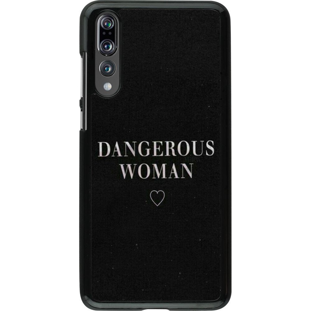 Hülle Huawei P20 Pro - Dangerous woman