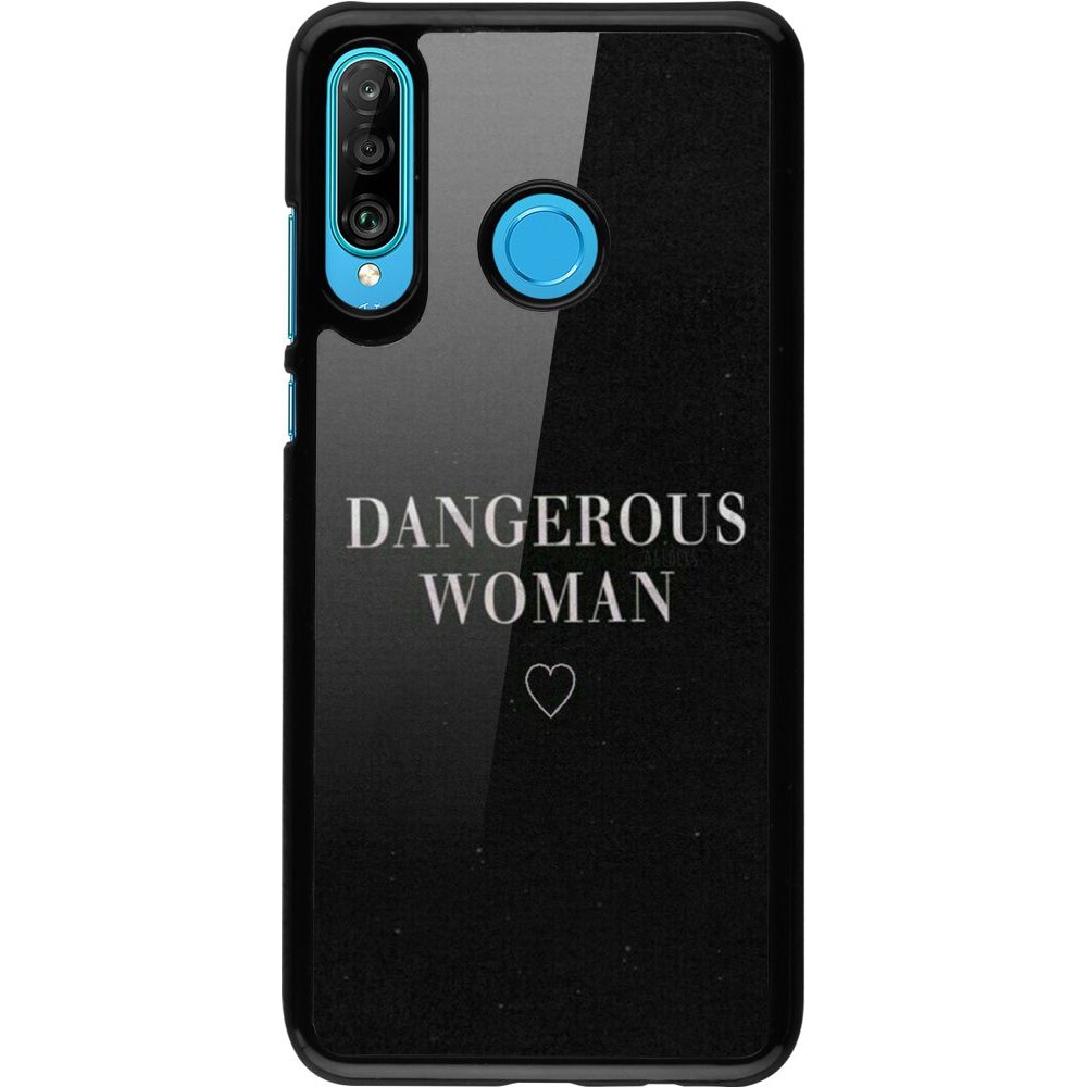 Coque Huawei P30 Lite - Dangerous woman