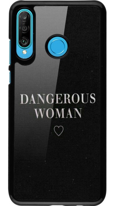 Coque Huawei P30 Lite - Dangerous woman