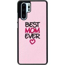 Coque Huawei P30 Pro - Best Mom Ever 2