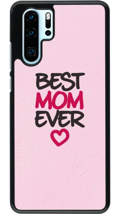 Hülle Huawei P30 Pro - Best Mom Ever 2