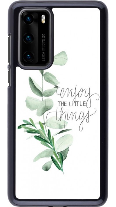 Coque Huawei P40 - Enjoy the little things