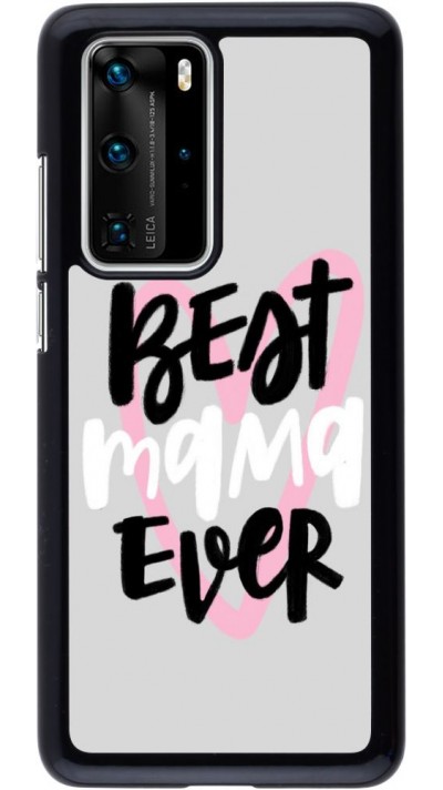 Coque Huawei P40 Pro - Best Mom Ever 1
