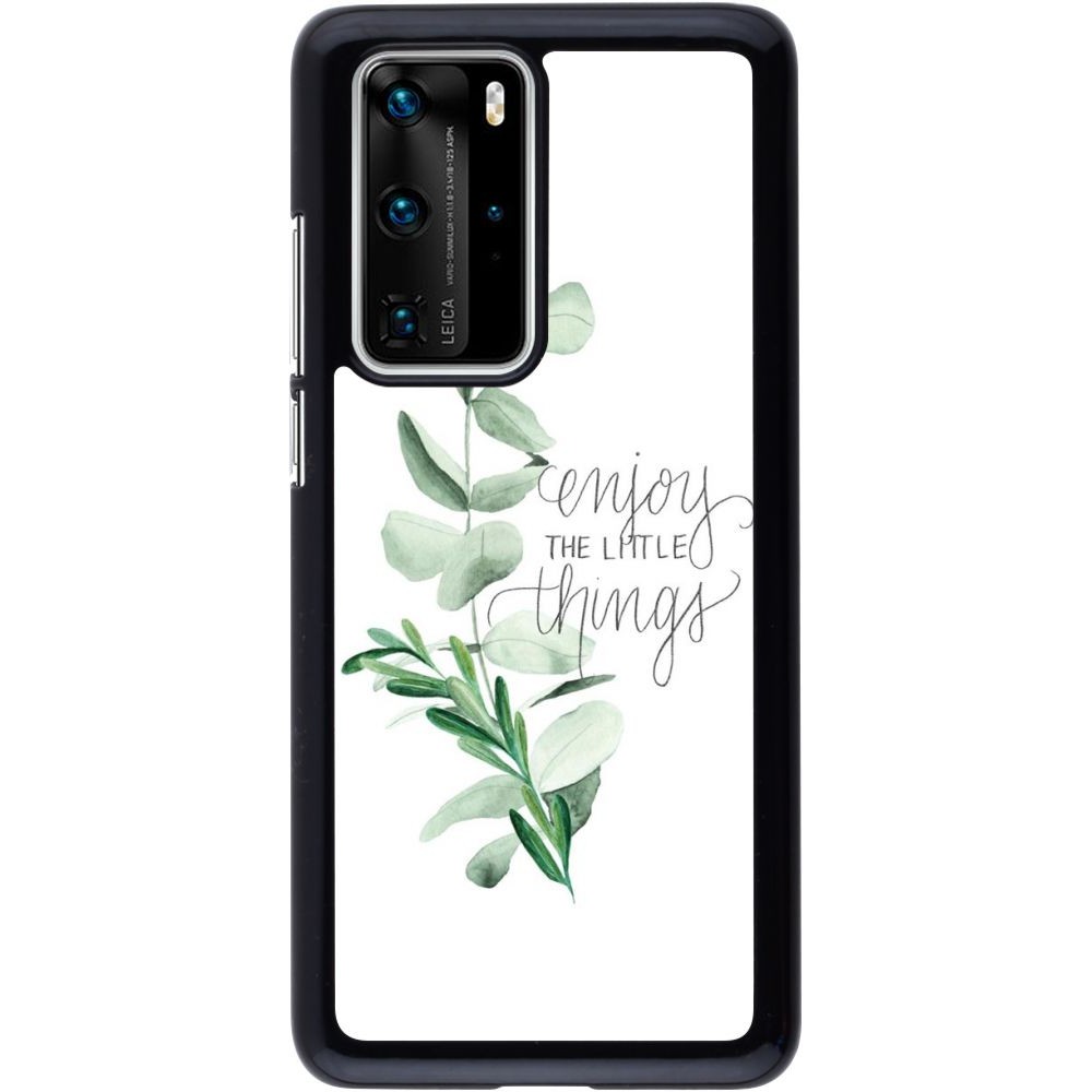 Coque Huawei P40 Pro - Enjoy the little things