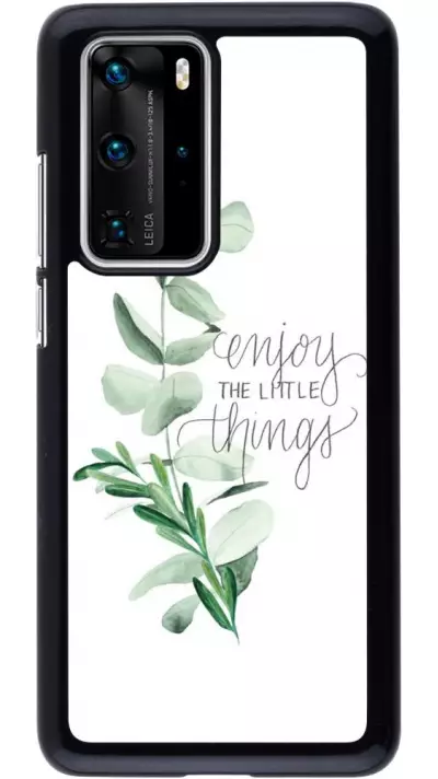Coque Huawei P40 Pro - Enjoy the little things