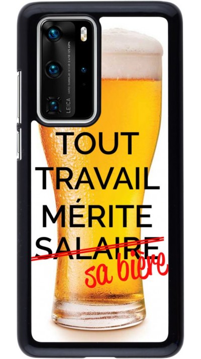 Coque Huawei P40 Pro - Tout travail mérite sa bière