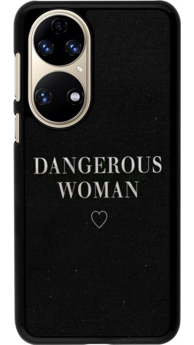 Coque Huawei P50 - Dangerous woman