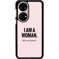 Coque Huawei P50 - I am a woman
