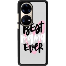 Hülle Huawei P50 Pro - Best Mom Ever 1