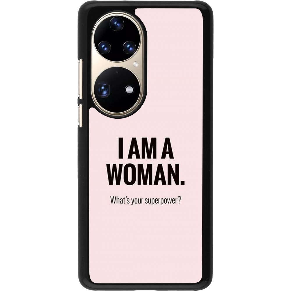 Coque Huawei P50 Pro - I am a woman