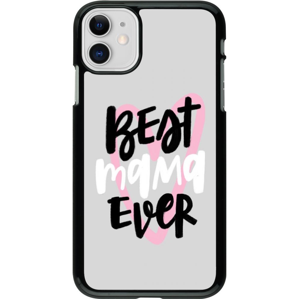 Coque iPhone 11 - Best Mom Ever 1