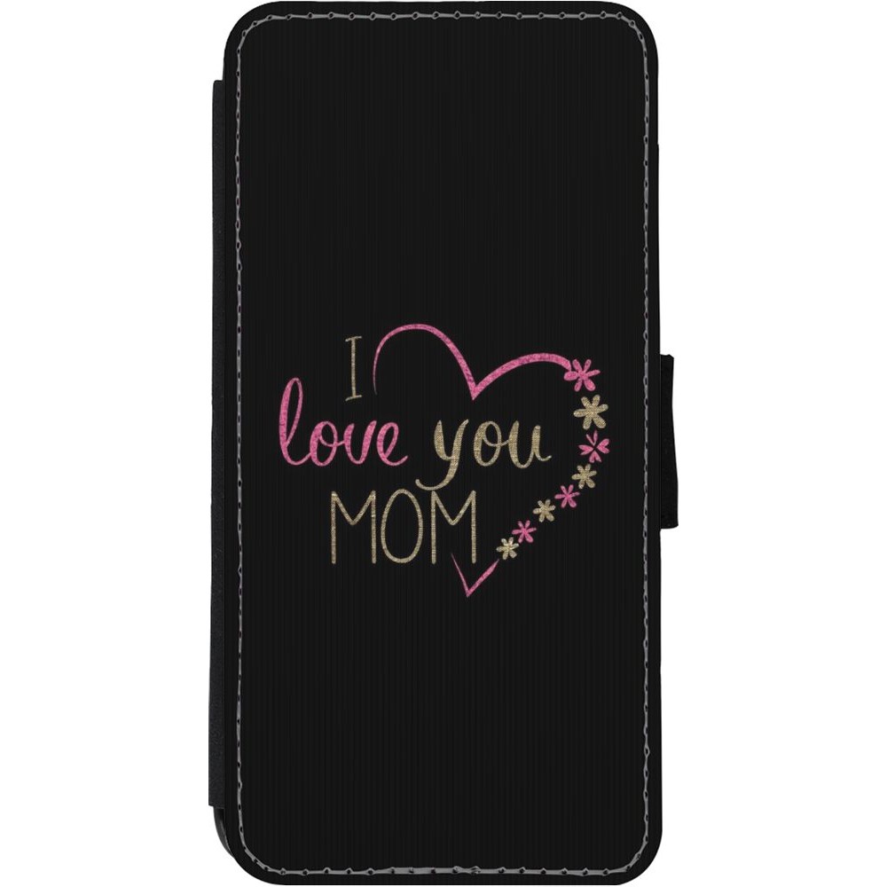 Coque iPhone 11 - Wallet noir I love you Mom