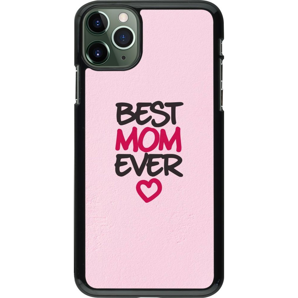 Coque iPhone 11 Pro Max - Best Mom Ever 2