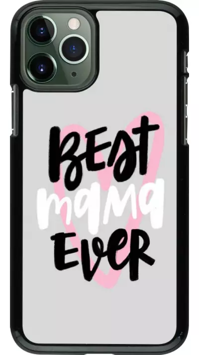 Coque iPhone 11 Pro - Best Mom Ever 1