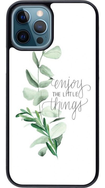 Coque iPhone 12 / 12 Pro - Enjoy the little things