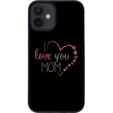 Coque iPhone 12 mini - Silicone rigide noir I love you Mom