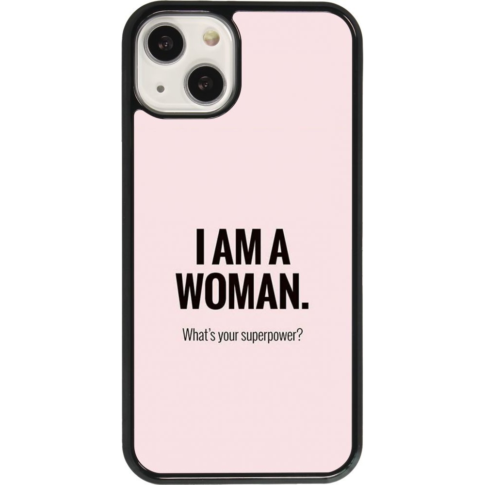 Coque iPhone 13 - I am a woman