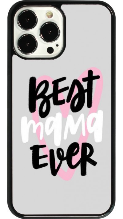 Coque iPhone 13 Pro Max - Best Mom Ever 1