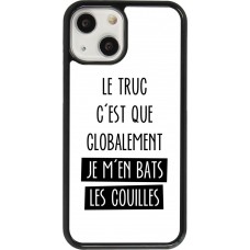 Coque iPhone 13 mini - Le truc globalement bats les couilles
