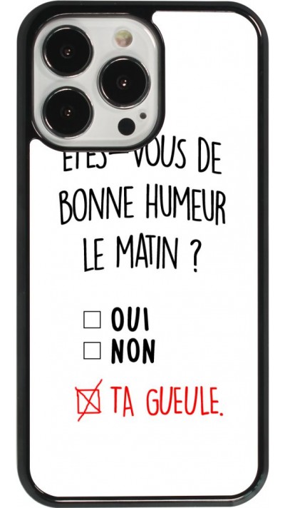 Coque iPhone 13 Pro - Bonne humeur matin