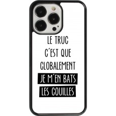 iPhone 13 Pro Case Hülle - Le truc globalement bats les couilles