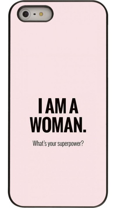 Coque iPhone 5/5s / SE (2016) - I am a woman