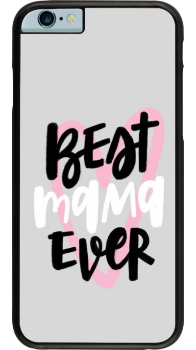 Coque iPhone 6/6s - Best Mom Ever 1