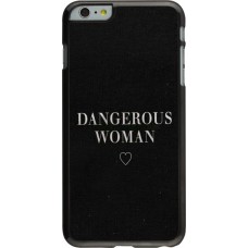 Coque iPhone 6 Plus / 6s Plus - Dangerous woman