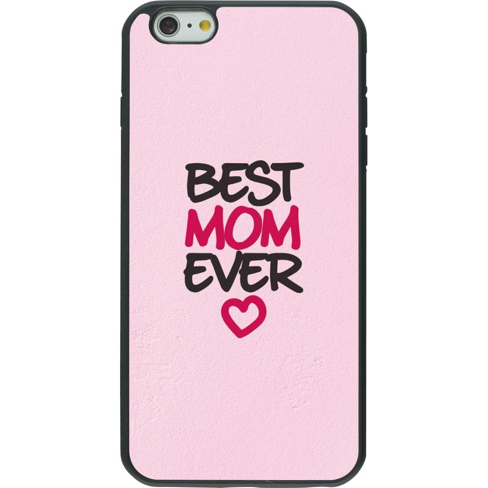 Coque iPhone 6 Plus / 6s Plus - Silicone rigide noir Best Mom Ever 2
