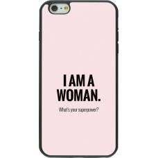 Coque iPhone 6 Plus / 6s Plus - Silicone rigide noir I am a woman